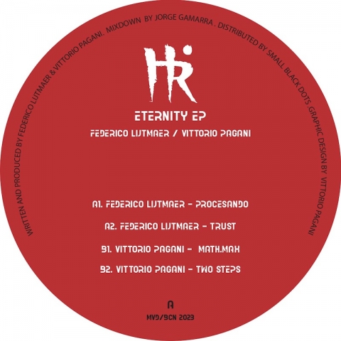 ( HR 003 ) FEDE LIJTMAER / VITTORIO PAGANI - Eternity EP ( 12" ) Hilistico Records